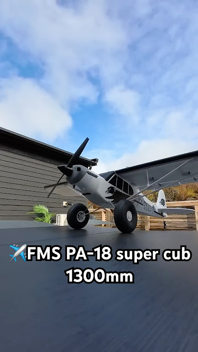 ✈️ FMS PA-18 Suber Cub 1300mm! #FMS #Supercub #rcplane #rcfly #aviation #rc #rcreview