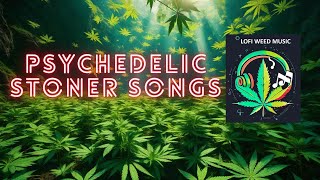 Psychedelic Stoner Songs Reggae Vibes For Inner Calm