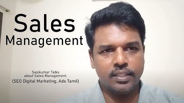 Sales Management Course: Sales Management. Sasikumar Talks. Tamil. #SasikumarTalks