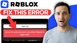 Fix - Roblox An Unknown Error has Occurred | Please Try Again (2026 Step by Step Guide)