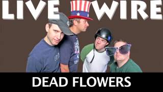 DEAD FLOWERS cover by Rewired