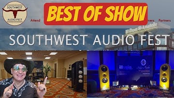 Best of Southwest Audio Fest 2025 - Smaller Show But Tons of Innovation and Unique Gear