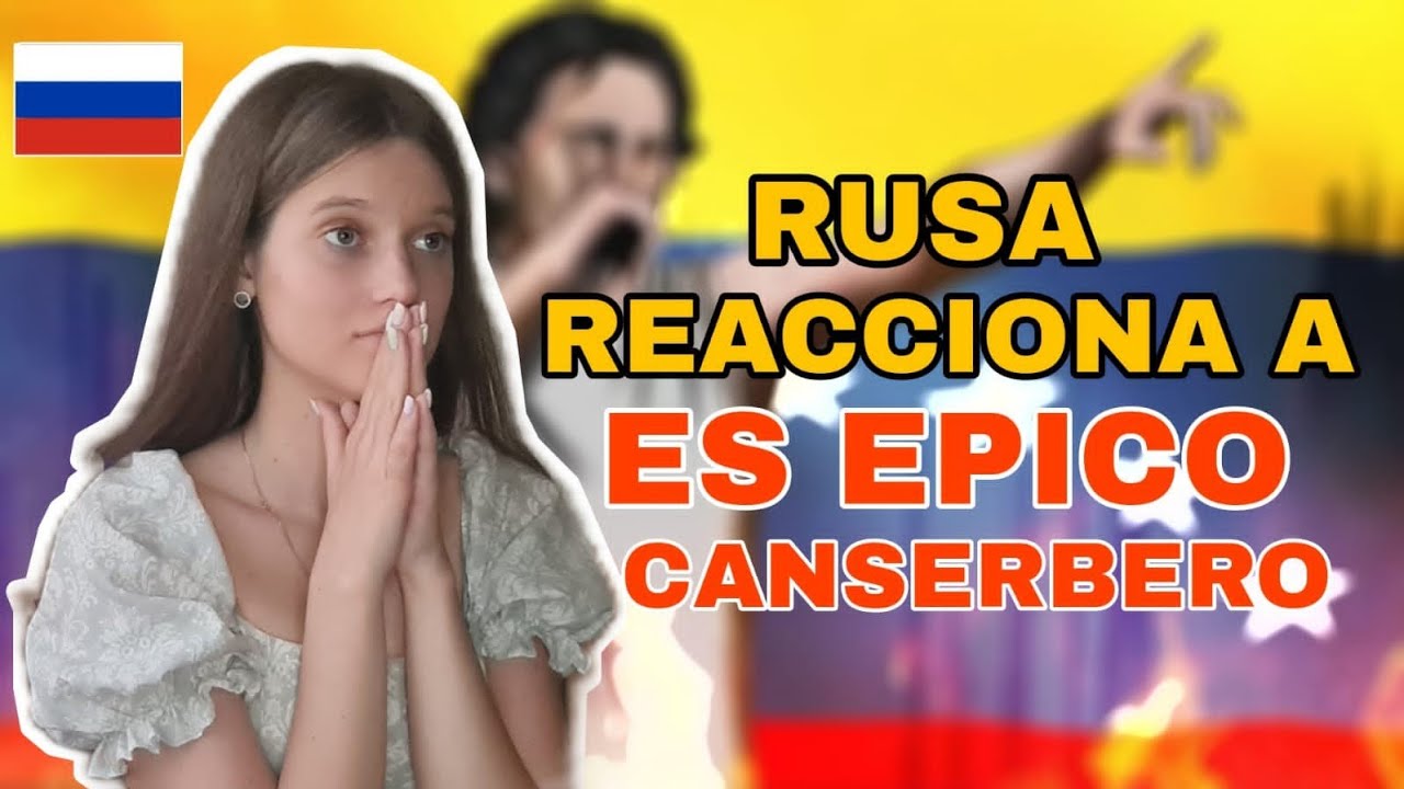 Rusa Reacciona a Canserbero - Es Épico