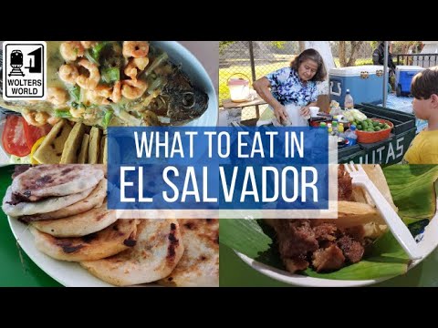 El Salvador: What to eat in El Salvador