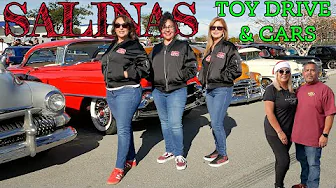 Salinas Toy Drive and Cars with Anna Abad & Local Car Clubs