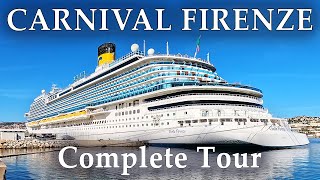 CARNIVAL FIRENZE / COSTA FIRENZE  2022 Complete Tour   4K  Costa Crociere