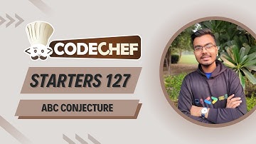 ABC Conjecture Solution | Starters 127 | Explanation + Live Coding (C++)