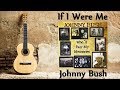 Johnny Bush - If I Were Me