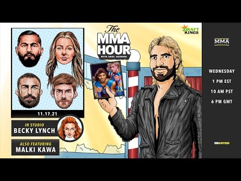 The MMA Hour: Becky Lynch in studio, Jorge Masvidal and Malki Kawa, and more | Nov. 17, 2021