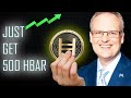 JUST GET 500 HBAR | HOW MUCH YOU WILL MAKE 2025 PRICE PREDICTION