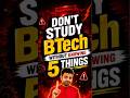 BTech Admission 2026, Don’t Study BTech Without Knowing These #btech #shorts #engineering