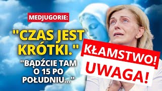 UWAGA! Kłamstwo na TEN TEMAT Obnażone Medjugorie i Wiadomość od Boga dzisiaj REAGUJĘ NA WASZĄ PROŚBĘ