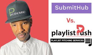 Famous Submithub vs. Playlist Push: Getting Music On Playlists 😃 Net Worth