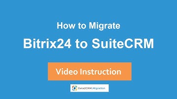 How to Import Bitrix24 to SuiteCRM Automatically