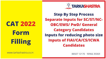 CAT 2022 Form Filling | Step by Step Detail Process | Checklist | Separate inputs for SC/ST/OBC/PwD