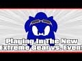 Playing In The New Extreme Gear Vs. Event in SFSB