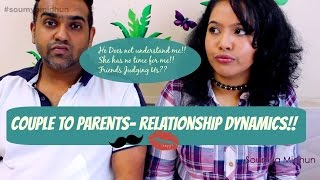 Couple to Parents - Relationship Dynamics! | Soumya Midhun