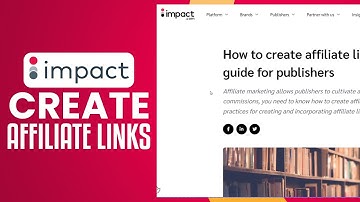 How To Create Affiliate Links On Impact (2025) Easy Tutorial