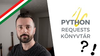 Python requests – Python tutorial magyar felirattal – CodeBerry Programozóiskola