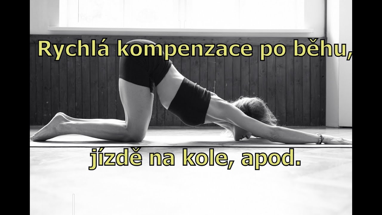 Jógové protažení - Rychlá kompenzace po běhu, jízdě na kole, apod.