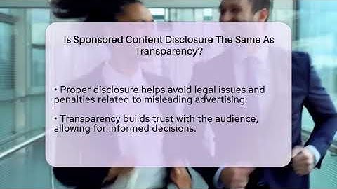 Is Sponsored Content Disclosure The Same As Transparency? - Everyday-Networking