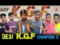 Desi kgf chapter 2  bangla funny  js bondhu studia  omor on fire  bad brothers  its omor