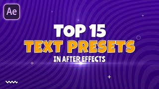 Top 15 Text Presets in After Effects