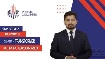 PGC Lectures-Inter Part 2-KPK Board-Physics-Chapter 14-Transformer