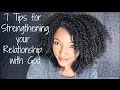 7 Tips for Strengthening Your Relationship with God