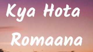 Kya Hota Romaana lyrics video PB punjab lyrics video