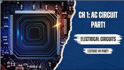 Electrical Circuits [1] Lecture 4 part1 Ch1 – DC Circuits