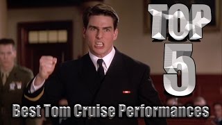 Top 5 Best Tom Cruise Performances
