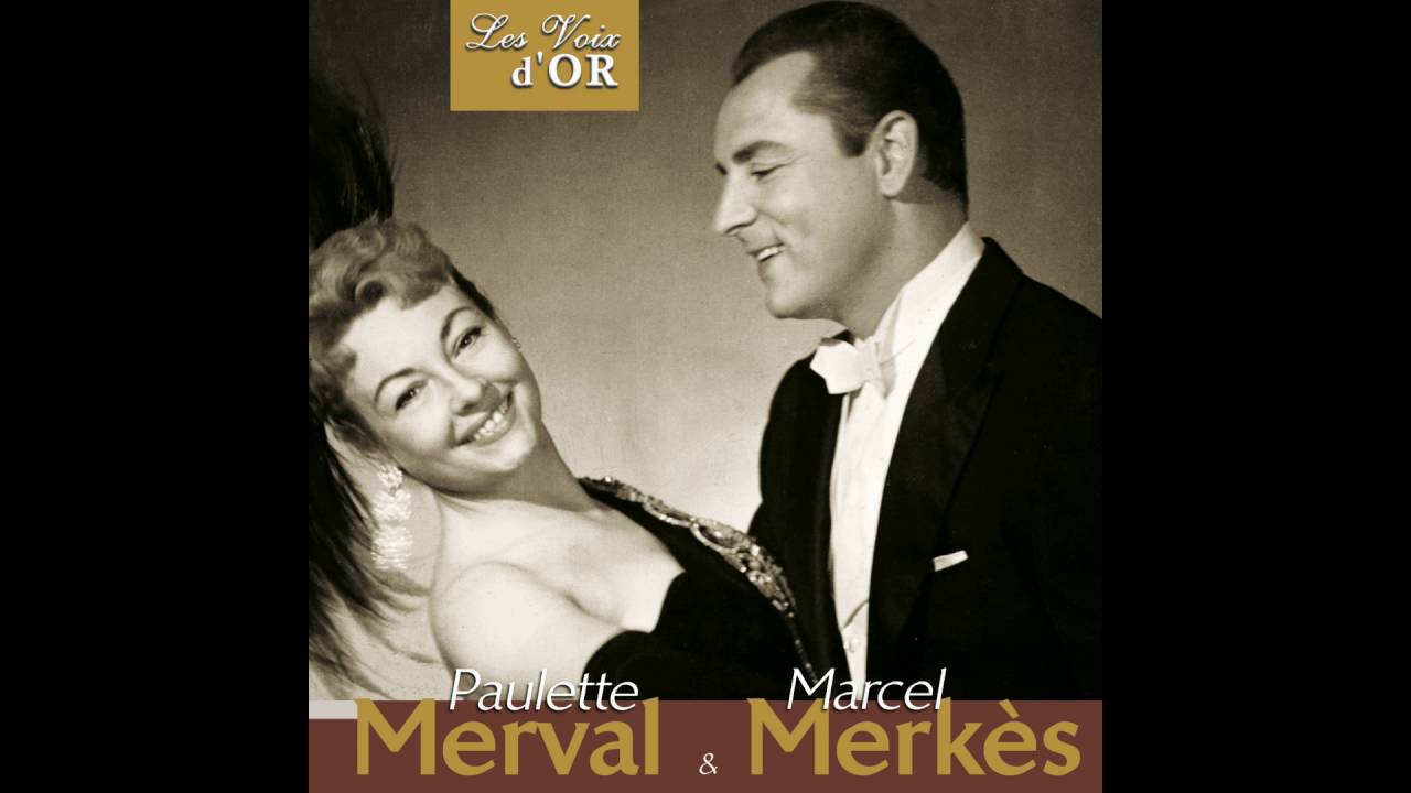Paulette Merval Et Marcel Merkès