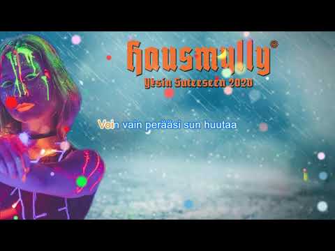 Hausmylly - Yksin Sateeseen 2020 (lyrics video), [BL®]