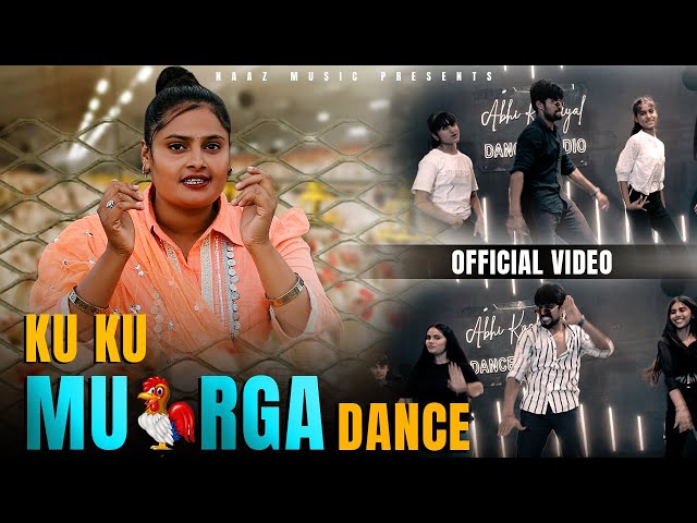 KU Ku Murga Dance | Official Video| Dj Song || farmani Naaz| Abhi kashiyal | Hema | Naaz Music class=