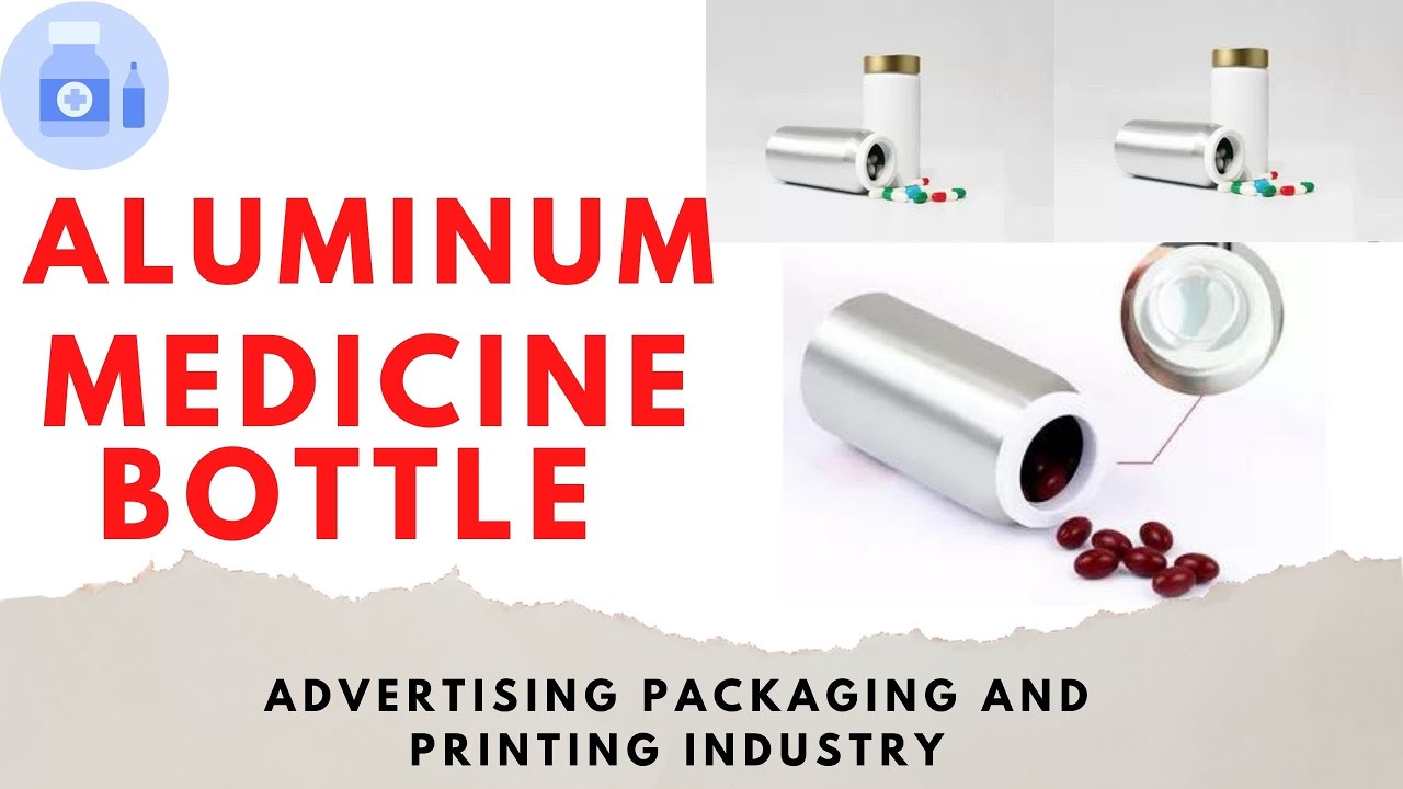 About Aluminum medicine bottle