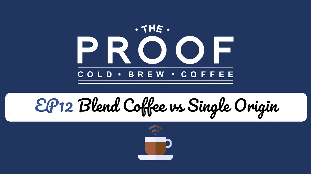 [Coffee Story Podcast] EP 12 Blend Coffee vs Single Origin YouTube