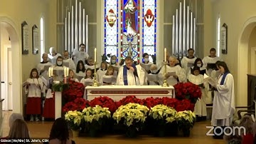 A Festival Service of Advent Lessons and Carols from St. John