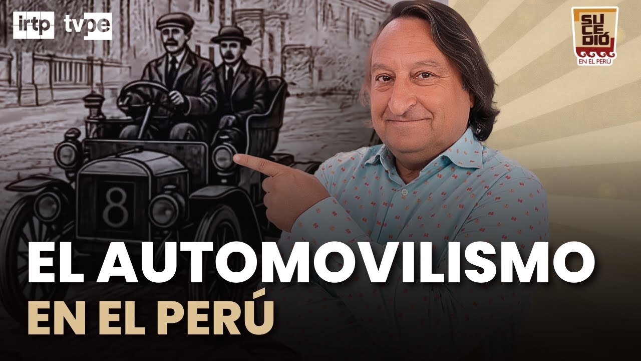 Sucedió en el Perú: "El automovilismo en el Perú" 📺 TVPerú | Sábado 16 de agosto de 2025