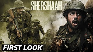 Shershaah First Look || Sidharth Malhotra || Kiara Advani