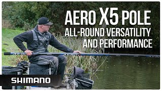 Shimano AERO X5 Pole  Brilliant all-round versatility and