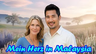 Mein Herz in Malaysia | Liebe Liebesfilm 2025| Ursula Karven, Oliver Stritzel and Max Felder