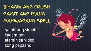 Mahalin ka ng iyong crush kong gagawin mo ito.