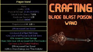 How To Craft Poison Blade Blast Wand [PoE 3.22]