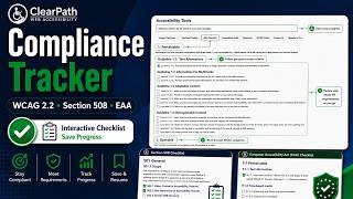 How To Use Our Web Accessibility Compliance Tracker Tool For WCAG 2.2, Section 508 and EAA!