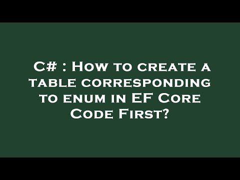 C# : How to create a table corresponding to enum in EF Core Code First?