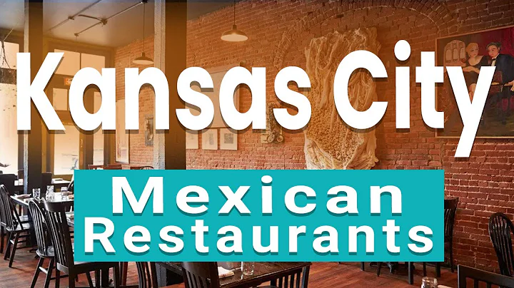 Top 10 Best Mexican Restaurants to Visit in Kansas City, Missouri | USA - English