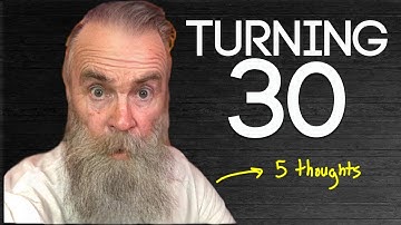 i just turned 30.....5 thoughts