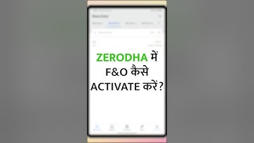 Zerodha Future & Option Activation Kaise Kare?