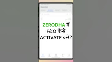 Zerodha Future & Option Activation Kaise Kare?